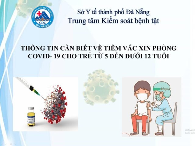 Thông tin cần biết về tiêm vacxin phòng Covid-19 cho trẻ 5 đến dưới 12 tuổi